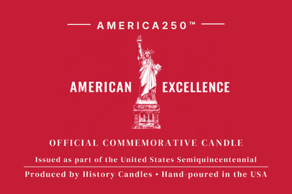 Red and white graphic for an America250 commemorative candle, featuring the Statue of Liberty illustration and text reading 'American Excellence' and 'Official Commemorative Candle' on a solid red background.