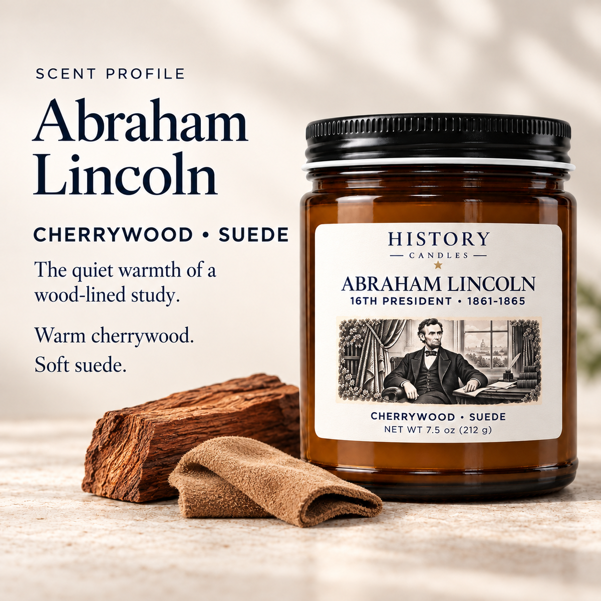 Abraham Lincoln scent profile: warm cherrywood and soft suede, illustrated with wood and suede beside the candle.
