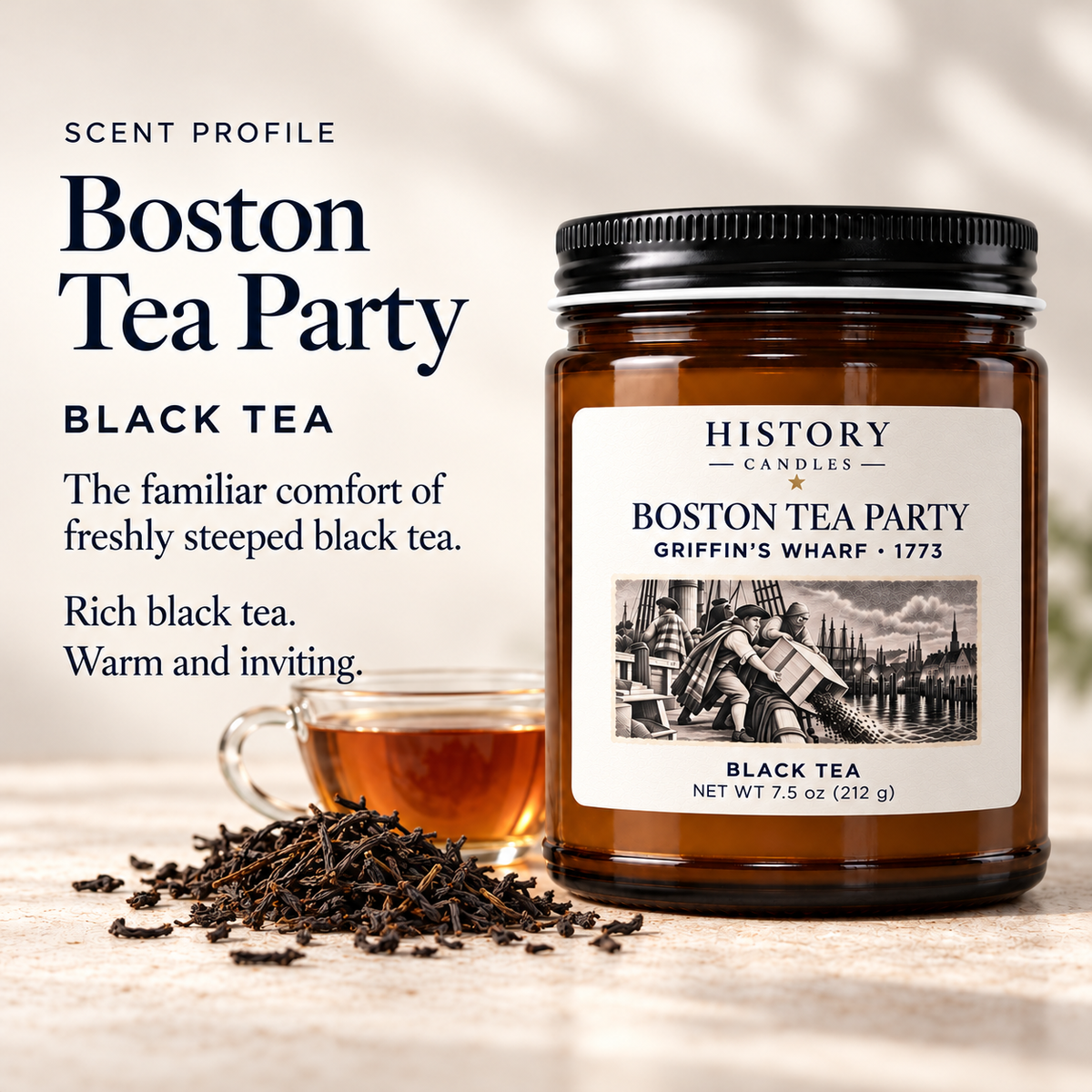 Boston Tea Party scent profile: rich black tea, warm and inviting, with loose tea and a cup beside the candle.