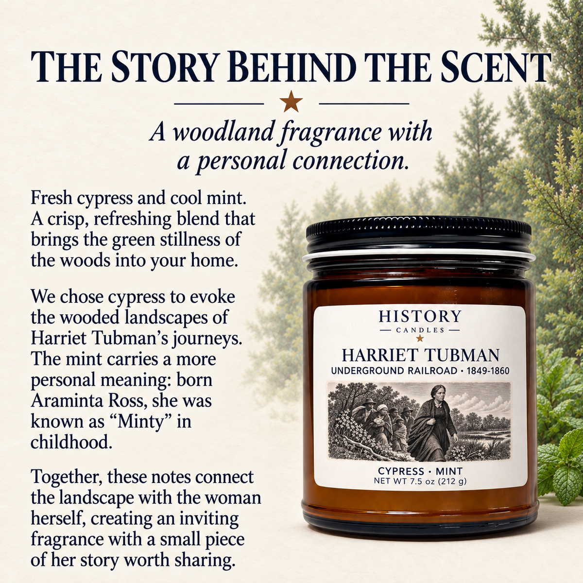 Story behind the Harriet Tubman scent: cypress evokes woodland landscapes, while mint refers to her childhood nickname, Minty.